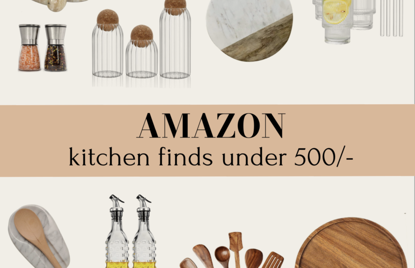 Transform Your Kitchen with These Amazon Finds Under 500/-