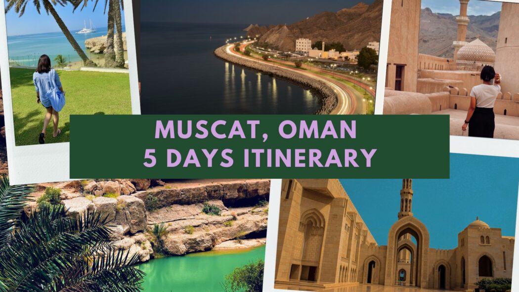 Muscat, Oman in 5 Days: Complete Itinerary with Day Trips to Nizwa & Wahiba Sands
